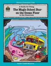 A Guide for Using The Magic School Bus.. O- paperback, 9781576900857, Ruth Young