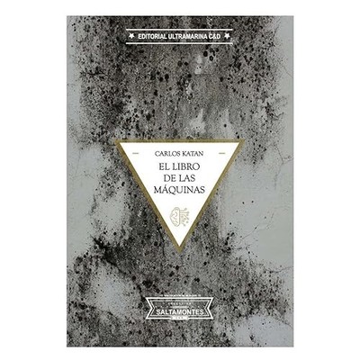 El libro de las m�quinas - Spanish Language Paperback NEW Carlos Katan 2021