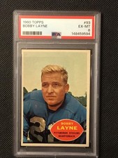 1960 Topps #93 Bobby Layne Lions Steelers HOF QB Blonde Bomber PSA 6 EX-MT