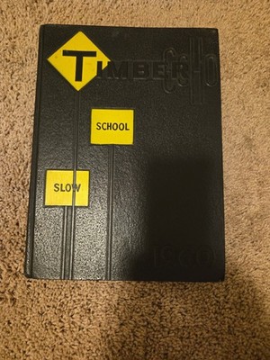 1960 Sweethome Oregon High School Yearbook Timber Echo