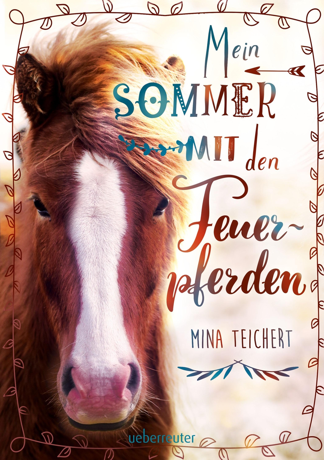 Thumbnail - Mein Sommer Mit Den Feuerpferden, Mina Teichert