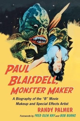 Randy Palmer Paul Blaisdell, Monster Maker (Taschenbuch)