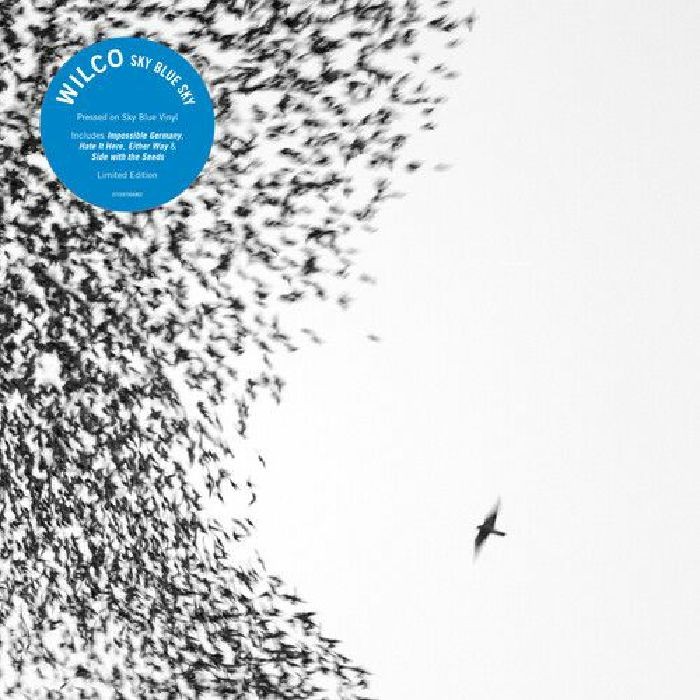 WILCO - Sky Blue Sky - Vinyl (limited sky blue vinyl LP)