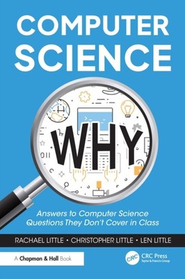 COMPUTER SCIENCE WHY by LITTLE RACHAEL Paperback Self Help Business