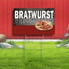 Bratwurst Coroplast Sign Plastic Indoor Outdoor Yard Sign FREE SHIPPING