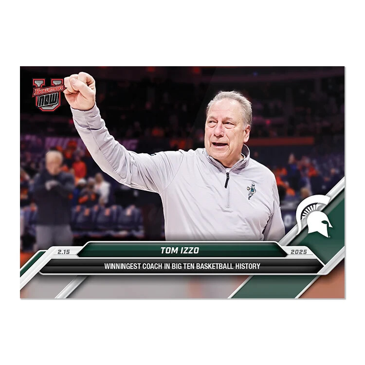 TOM IZZO - 2024-25 Bowman U NOW #68 /658 Most Big Ten Wins Michigan State