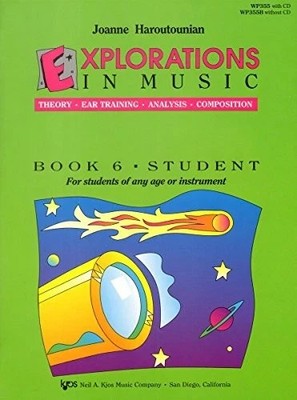 HAROUTOUNIAN EXPLORATIONS IN MUSIC BOOK 6 STUDENT THEORY EAR TRAINING ANALYSIS