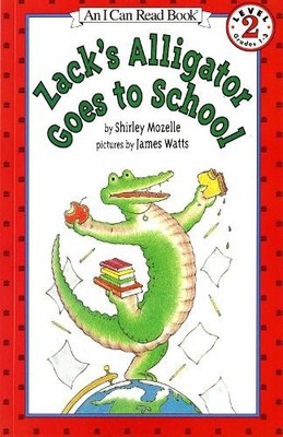 Zack's Alligator goes to School (I ..., Mozelle, Shirle