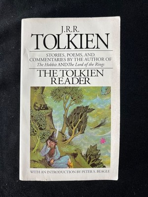 J.R.R. Tolkien,  The Tolkien Reader Ballantine Books 1st Edition Paperback, 1966