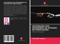 Elbachiri Chaimaa | AutomaÇÃO Dos Aeradores Da EstaÇÃO De PurificaÇÃO | Buch