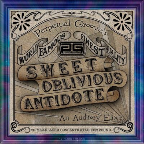 Perpetual Groove Sweet Oblivious Antidote (Vinyl) (UK IMPORT)