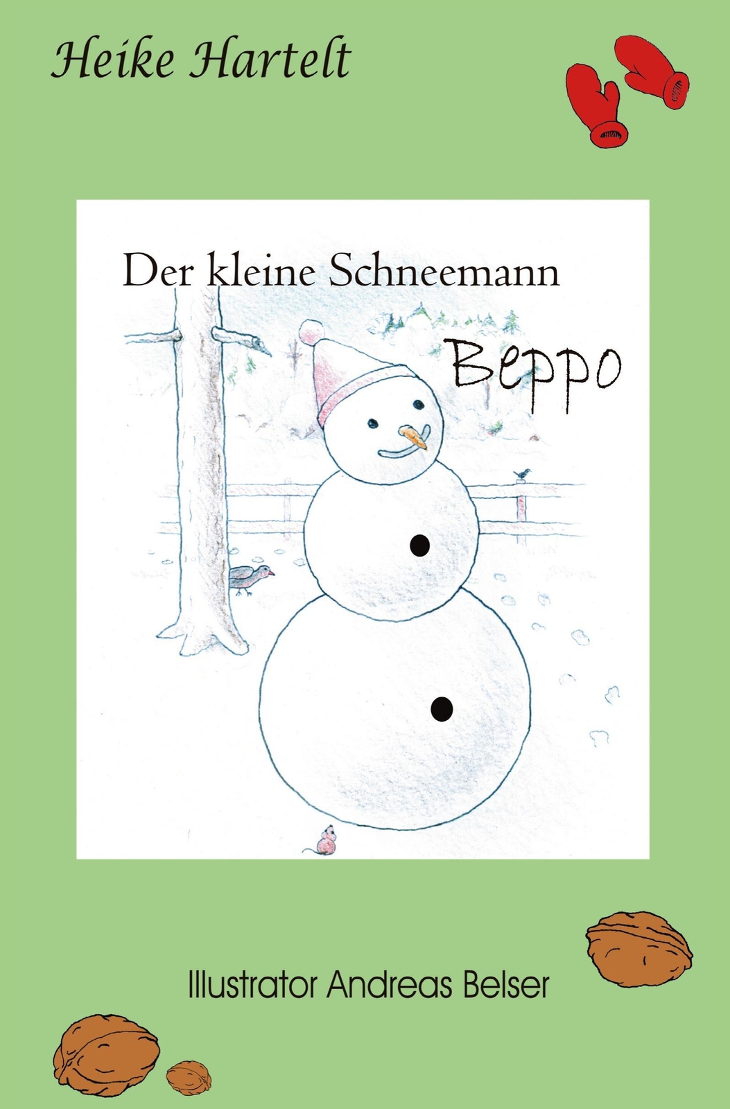 Thumbnail - Der Kleine Schneemann Beppo Heike Hartelt