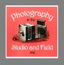 c1886 BIBLE of Photography In Studio and Field  8