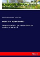 Manual Of Political Ethics Theodore Dwight Woolsey