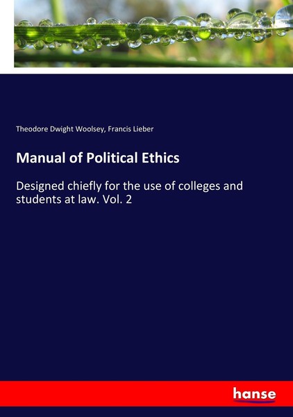 Manual Of Political Ethics Theodore Dwight Woolsey-image