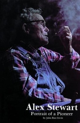 John Rice Irwin Alex Stewart (Taschenbuch)