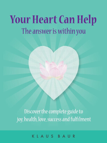 Thumbnail - Your Heart Can Help - The Answer Is Within You: Discover The Complete