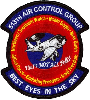 USAF  513th AIR CONTROL GROUP  E-3 SENTRY OSW ONW ONE OND OIF OEF OAF PATCH