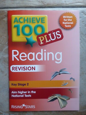 Rising Stars - Achieve 100 Plus - Reading Revision - Key Stage 2 National Tests
