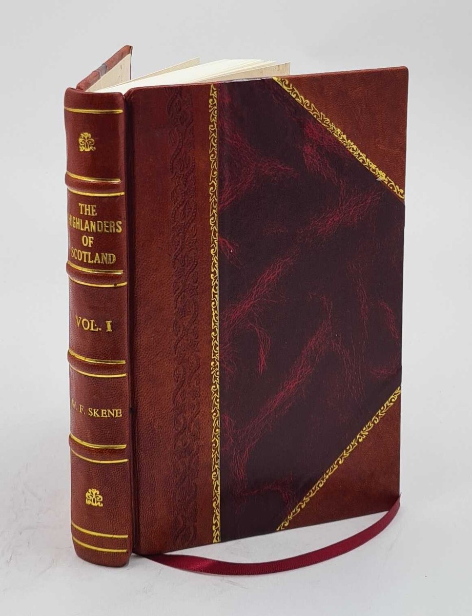 Livre Relié Cuir : Les Highlanders D'Écosse - édition De Luxe 2013 - Neuf Sous Film
