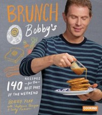 Brunch at Bobby's: 140 Recipes for the Best Part of the Weekend: