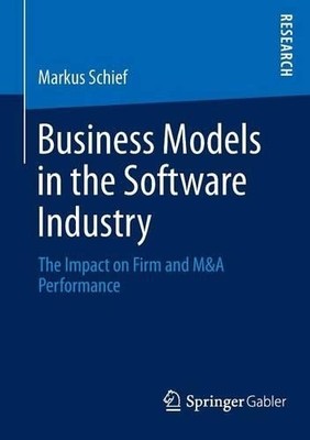 Geschäftsmodelle in der Softwareindustrie - 9783658043513