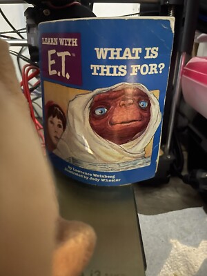 Vintage 1982 Learn With E.T. ~What Is This For?~ By Lawrence Weinberg Book