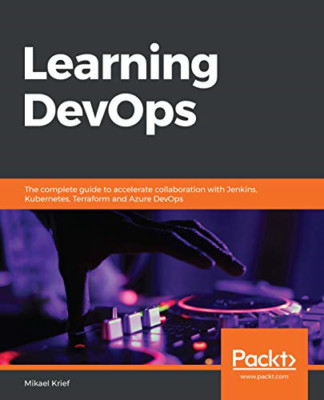 Learning DevOps: Der komplette Leitfaden zur Beschleunigung von Colla - NEU Mikael Brief 2019