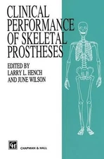 Clinical Performance of Skeletal Prostheses by J. Wilson (English) Paperback Boo