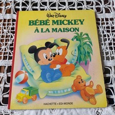 Livre enfant VINTAGE cartonné BEBE MICKEY A LA MAISON - WALT DISNEY - 1986 RFA