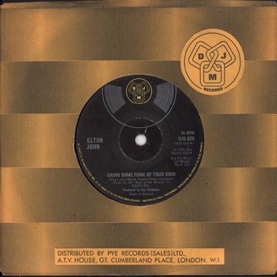 Elton John Grow Some Funk of Your Own 7'' vinyl UK Djm 1975 solid label design