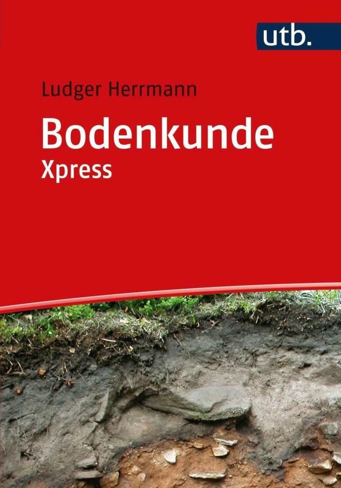 Thumbnail - Bodenkunde Xpress - Ludger Herrmann - 9783825249434 - 9783825249434