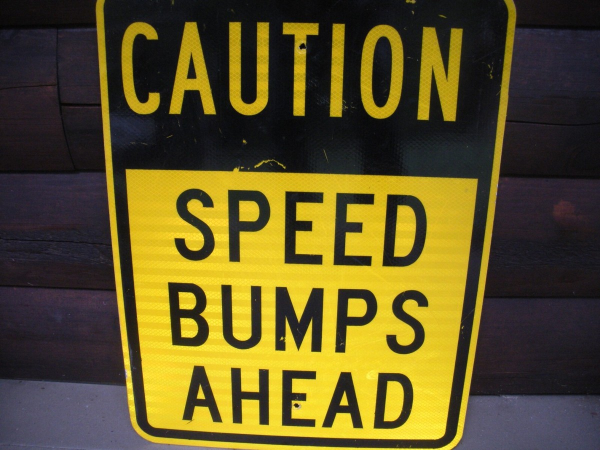 Vintage Metal SPEED BUMPS AHEAD Sign | eBay