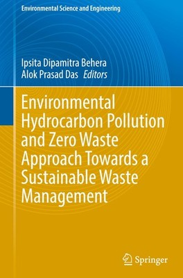 Environmental Hydrocarbon Pollution and Zero Waste Approach Towards a Sustainabl