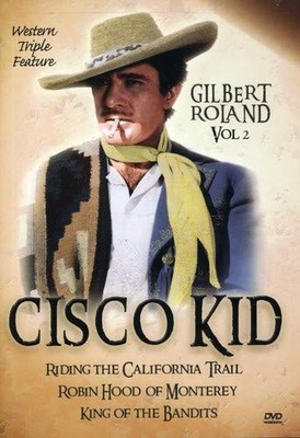 Cisco Kid Western Triple Feature Vol 2 (starring Gilbert Roland) (DVD)