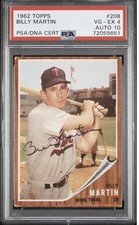 1962 Topps Billy Martin Autographed Hall Of Fame PSA 4/10 (Pop 2) Rare!