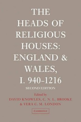 The Heads of Religious Houses by David Knowles, C. N. L. Broo... - 9780521118439