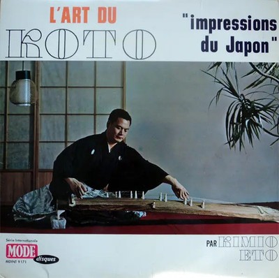 Kimio Eto Impressions Du Japon (LArt Du Koto) MONO Mode Disques Vinyl LP