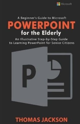 Thomas Jackson A Beginner's Guide to Microsoft PowerPoint For the  (Taschenbuch)