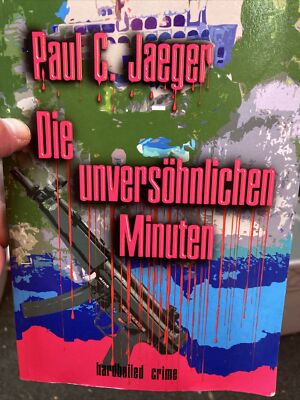 Die unversohnlichen Minuten, Jaeger, C.
