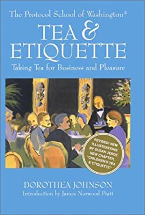 Tea and Etiquette Hardcover Dorothea JohnsonFree US Delivery | ISBN:193186800X