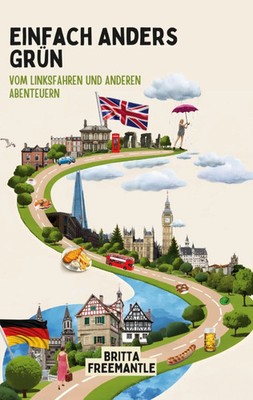Britta Freemantle | Einfach anders grün | Taschenbuch | Deutsch (2025) | 282 S.