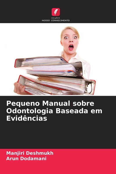 Pequeno Manual Sobre Odontologia Baseada Em EvidêNcias Manjiri Deshmukh-image