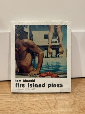Tom Bianchi: Fire Island Pines : Polaroids 1978-1983 by Tom