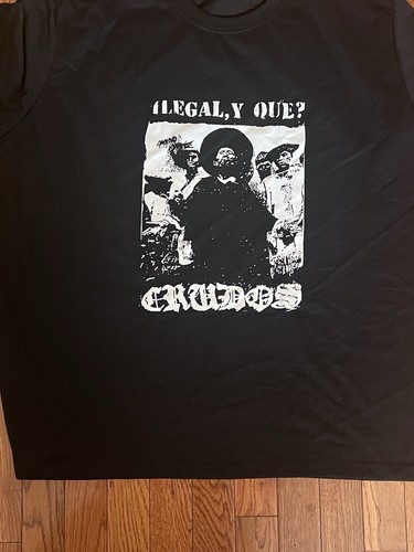 LOS CRUDOS Ilegal Y Que T Shirt New XL-2XL - Picture 2 of 3