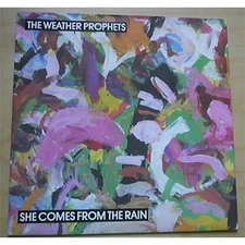 WEATHER PROPHETS SHE COMES FROM THE RAIN 7" P/S UK