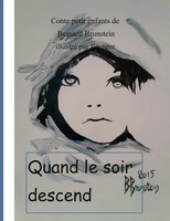 Bernard Brunstein | Quand Le Soir Descend | Buch | FranzöSisch (2022)