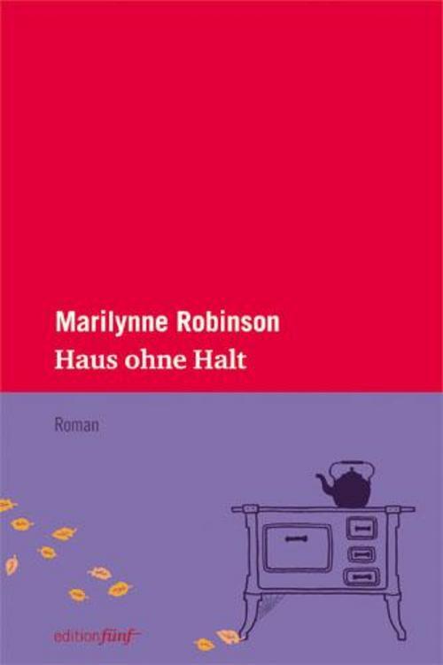Thumbnail - Haus Ohne Halt - Marilynne Robinson - 9783942374231