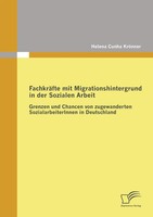 FachkräFte Mit Migrationshintergrund In Der Sozialen Arbeit Helena Cunha KröNner