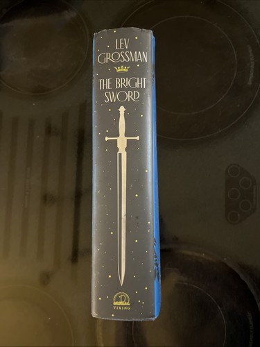 The Bright Sword: A Novel of King Arthur by Lev Grossman (Hardcover) 1st Edition - Picture 3 of 7